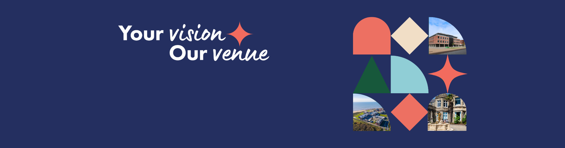 Your vision, our venue with a selection of shapes on the right hand side